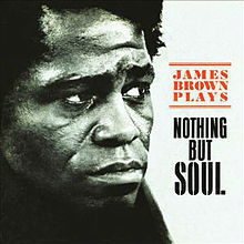 James_Brown_Plays_Nothing_But_Soul.jpg